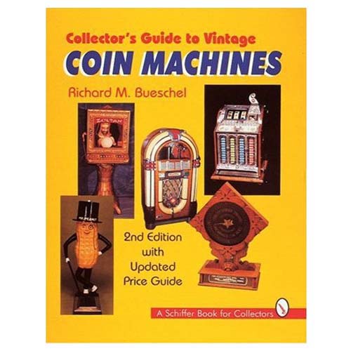 Collector's Guide To Vintage Coin Machines